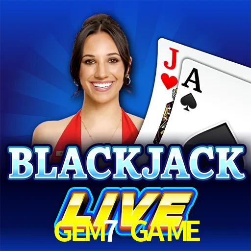 GEM7 GAME — Live Blackjack live casino blackjack | Play on Android APK & iPhone for real money | Evolution